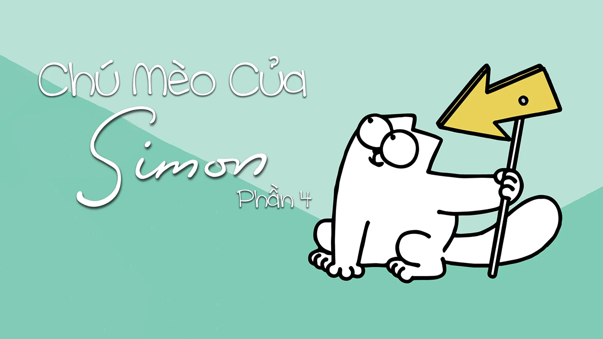 Chú Mèo Của Simon (Phần 4)